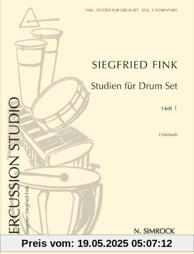 Studien für Drum Set: Unterstufe. Vol. 1. Schlagzeug.