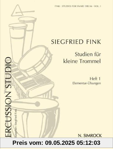 Studien für kleine Trommel: Elementar-Übungen. Vol. 1. kleine Trommel.