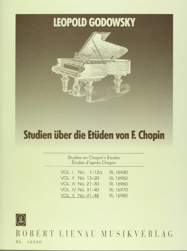 Studien über die Etüden von F. Chopin: Band 5 No. 41-48. Klavier. Spielbuch.