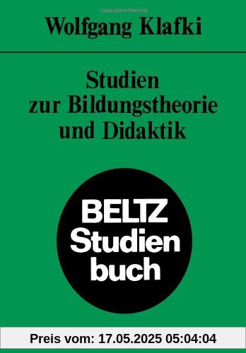 Studien zur Bildungstheorie und Didaktik