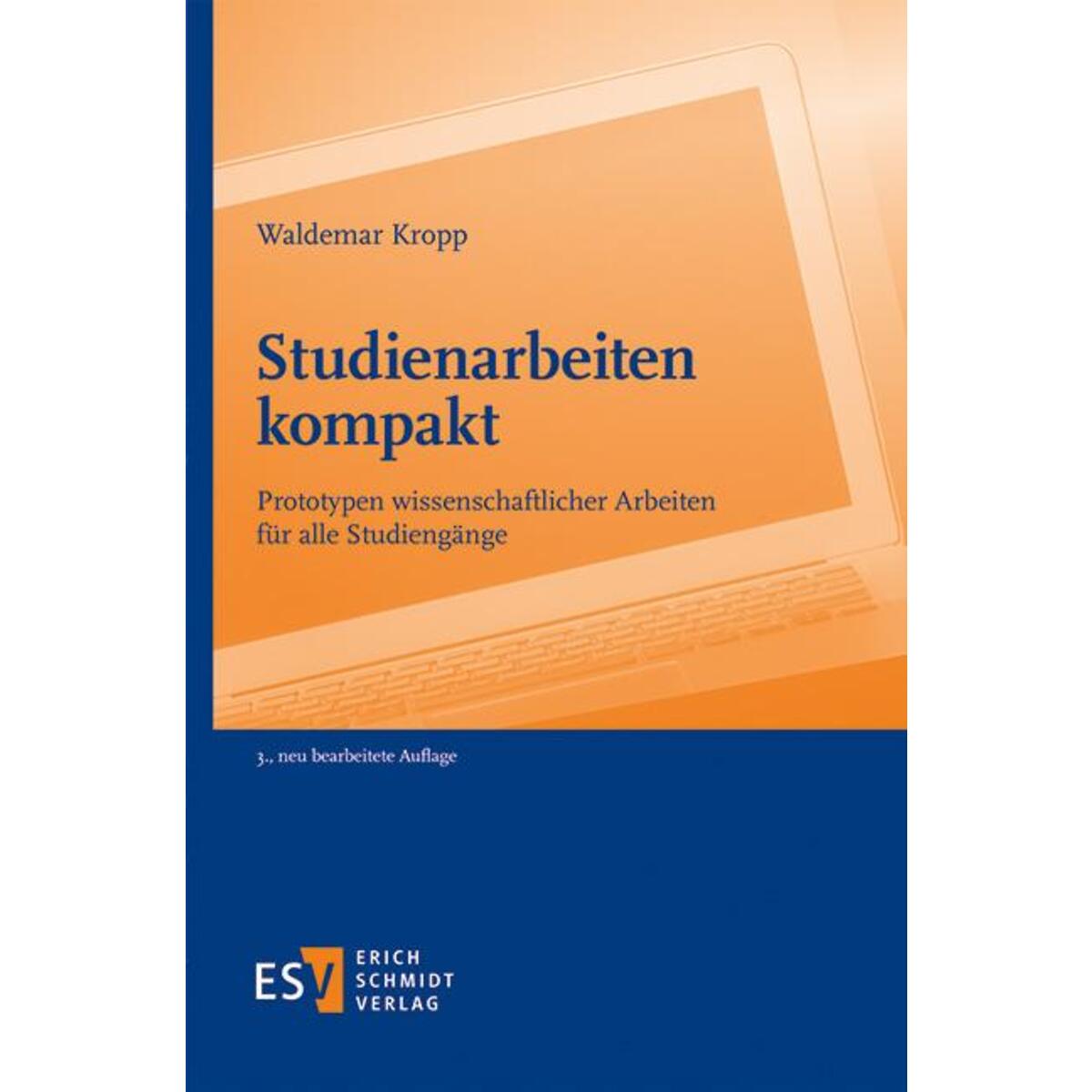 Studienarbeiten kompakt Studienarbeiten kompakt von Schmidt, Erich Verlag