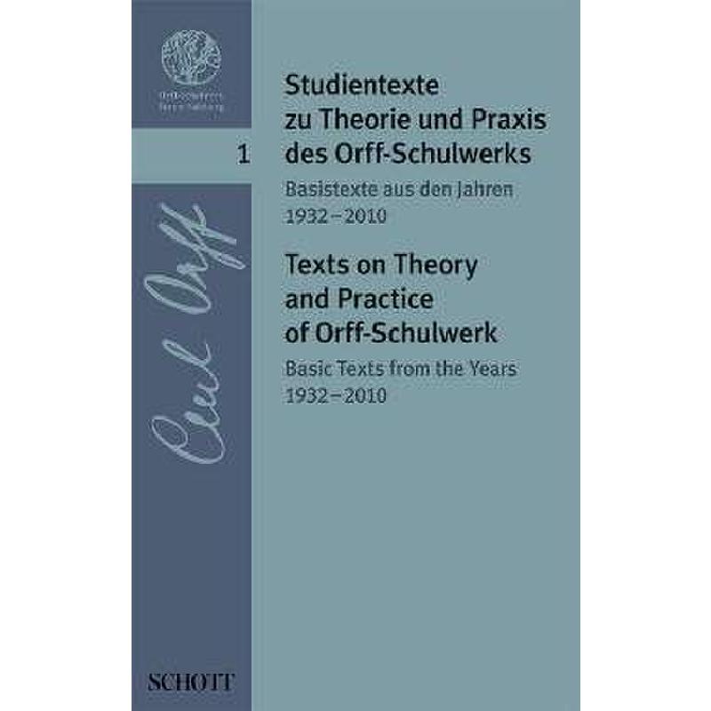 Studientexte zu Theorie und Praxis des Orff Schulwerks 1 Studientexte zu Theorie und Praxis des Orff Schulwerks 1