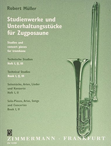 Technische Studien: Heft 2. Posaune. (Studienwerke und Unterhaltungsstücke für Zugposaune, Heft 2) von Musikverlag Zimmermann