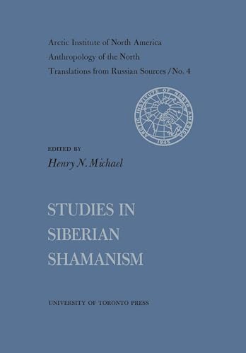 Studies in Siberian Shamanism No. 4 (Heritage) von University of Toronto Press