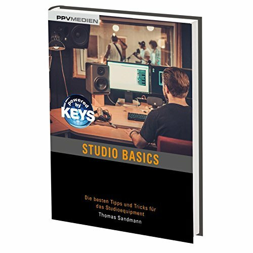 Studio Basics: Die besten Tipps und Tricks zu Einrichtung, Aufbau und Arbeit mit dem Studio-Eq...