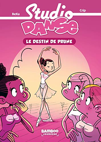 Studio Danse - Poche - tome 01: Le destin de Prune von BAMBOO