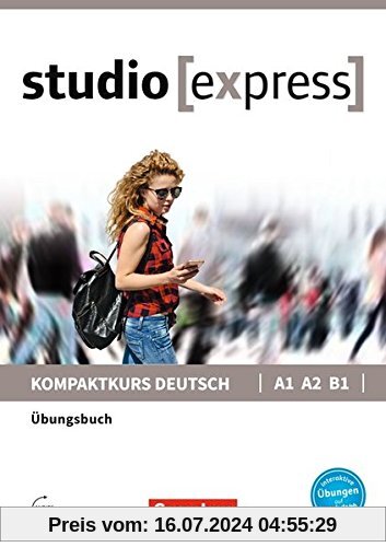 Studio [express]: A1-B1 - Übungsbuch