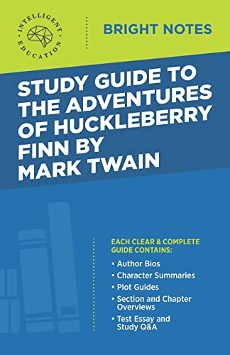 Study Guide to The Adventures of Huckleberry Finn by Mark Twain (Bright Notes)