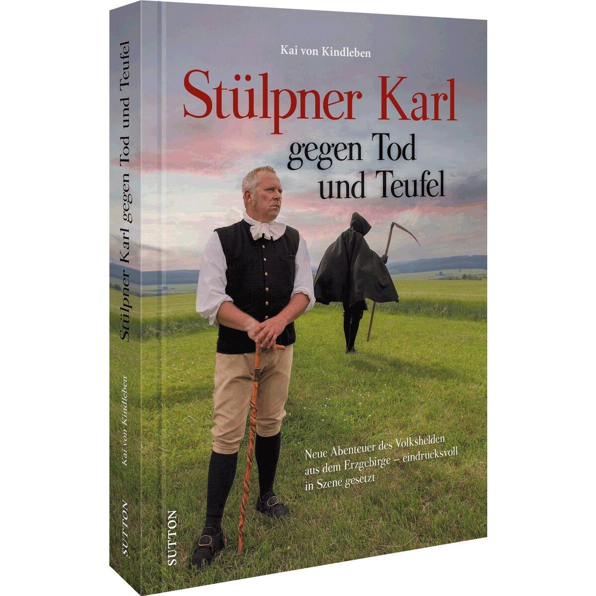 Stülpner Karl gegen Tod und Teufel von Sutton Verlag GmbH