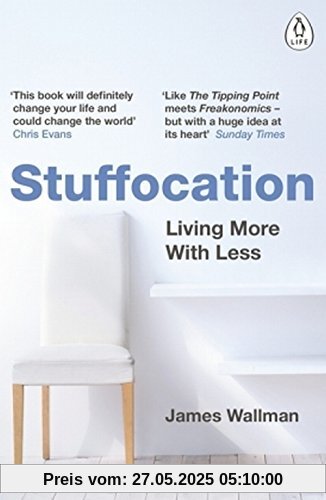 Stuffocation: Living More with Less
