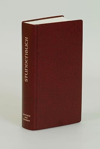 Stundenbuch - Die Feier d. Stundengebetes - Für d. kath. Bistümer d. dt. Sprachgebietes: Bd. 2. Fastenzeit und Osterzeit von Herder Verlag GmbH
