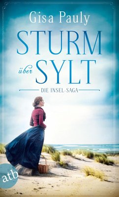 Sturm über Sylt / Die Insel-Saga Bd.2 von Aufbau TB