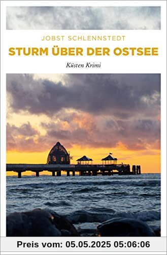 Sturm über der Ostsee: Küsten Krimi (Kommissar Andresen)
