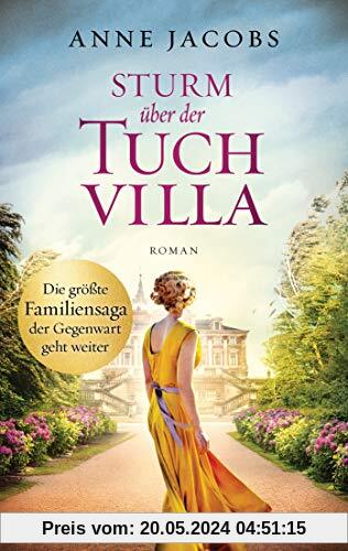 Sturm über der Tuchvilla: Roman (Die Tuchvilla-Saga, Band 5)