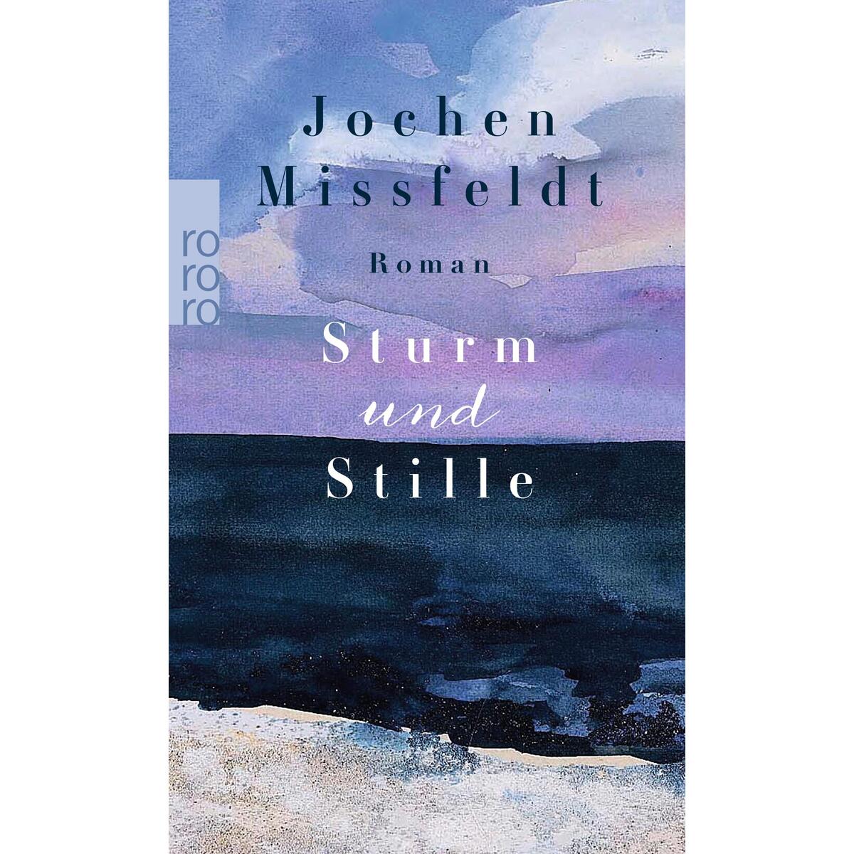 Sturm und Stille von Rowohlt Taschenbuch