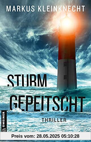 Sturmgepeitscht: Thriller (Thriller im GMEINER-Verlag)