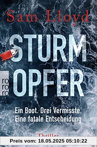 Sturmopfer: Ein Boot. Drei Vermisste. Eine fatale Entscheidung | Psychothriller