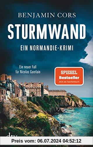 Sturmwand: Ein Normandie-Krimi (Nicolas Guerlain ermittelt, Band 5)