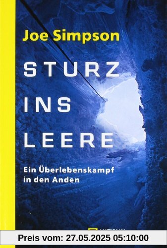 Sturz ins Leere: Ein Überlebenskampf in den Anden