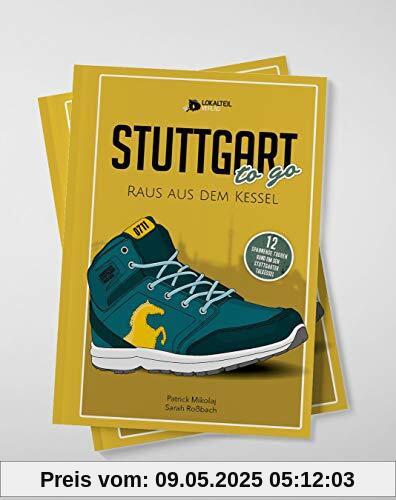 Stuttgart To Go - Raus Aus Dem Kessel Stuttgart To Go - Raus Aus Dem Kessel