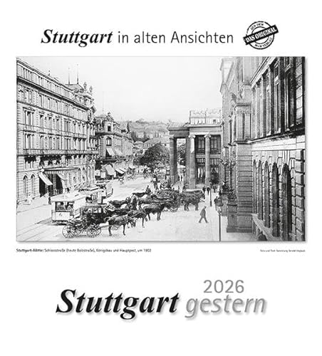 Stuttgart gestern 2026: Stuttgart in alten Ansichten Stuttgart gestern 2026: Stuttgart in alten Ansichten von m + m Verlag