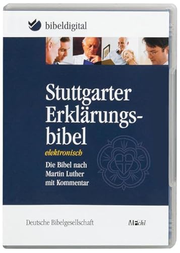 Stuttgarter Erklärungsbibel elektronisch: Die Bibel nach Martin Luther mit Kommentar (BIBELDIGITAL)