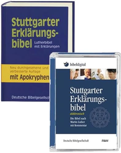 Stuttgarter Erklärungsbibel: Lutherbibel mit Erklärungen. Mit Apokryphen. - Kombipaket Buch und CD-ROM von Deutsche Bibelges.