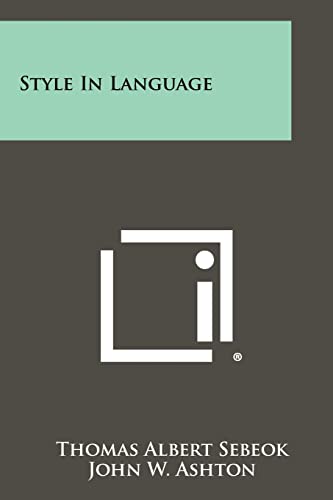 Style In Language von Literary Licensing, LLC