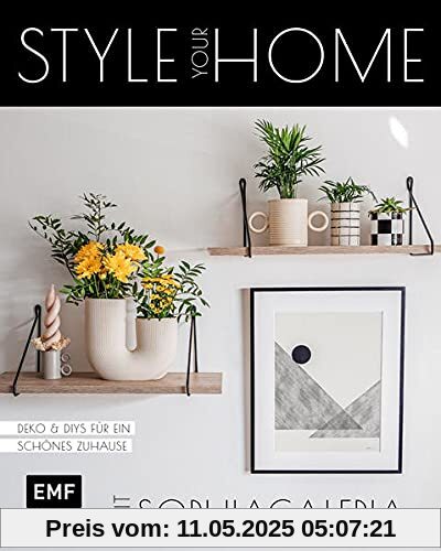 Style your Home mit sophiagaleria: Deko und DIYs für ein schönes Zuhause: Saisonale Projekte mit Twisted Candles, Trockenblumen, Wandgestaltung und mehr Style your Home mit sophiagaleria: Deko und DIYs für ein schönes Zuhause: Saisonale Projekte mit Twisted Candles, Trockenblumen, Wandgestaltung und mehr