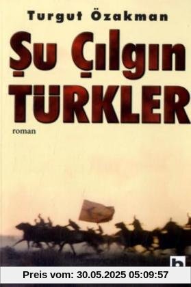 Su Cilgin Türkler Su Cilgin Türkler