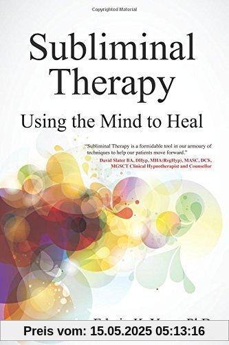 Subliminal Therapy: Using the Mind to Heal