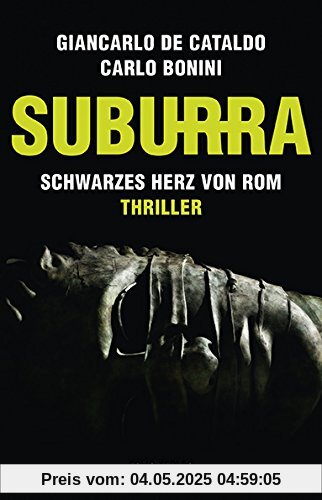 Suburra: Schwarzes Herz von Rom. Thriller