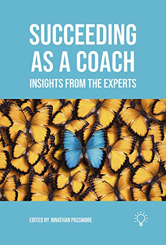 Succeeding As a Coach: Insights from the Experts von Pavilion Publishing and Media Ltd