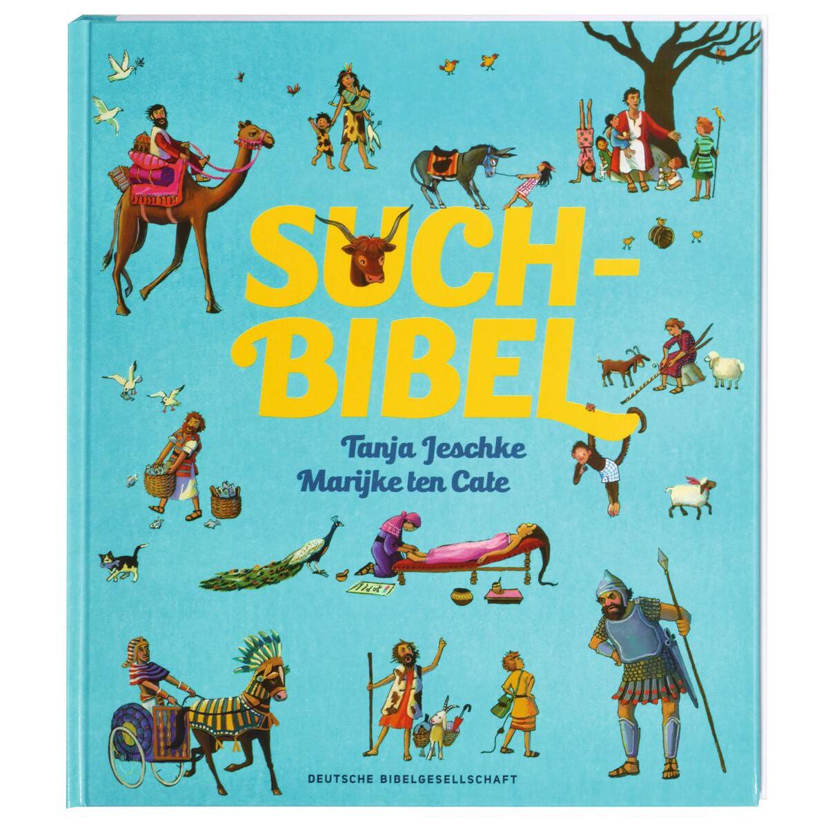 Such-Bibel. Großformatiges Wimmelbuch für Kinder ab 4 Jahren. Such-Bibel. Großformatiges Wimmelbuch für Kinder ab 4 Jahren. von Deutsche Bibelges.
