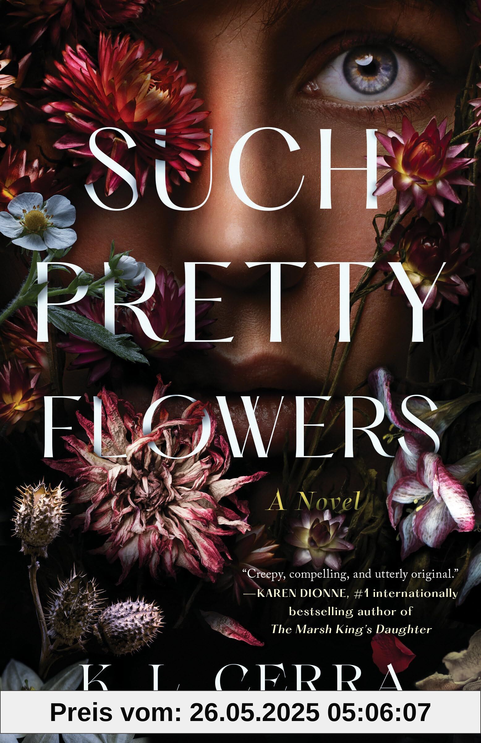 Such Pretty Flowers: A Novel Such Pretty Flowers: A Novel