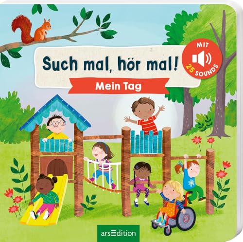 Such mal, hör mal! Mein Tag: Mit 25 Sounds | Soundbuch zum Kinderalltag mit Suchelementen und dazugehörigen Sounds für Kinder ab 18 Monaten Such mal, hör mal! Mein Tag: Mit 25 Sounds | Soundbuch zum Kinderalltag mit Suchelementen und dazugehörigen Sounds für Kinder ab 18 Monaten von arsEdition GmbH