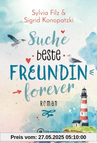 Suche beste Freundin forever (Glücksgefühle, Band 1)