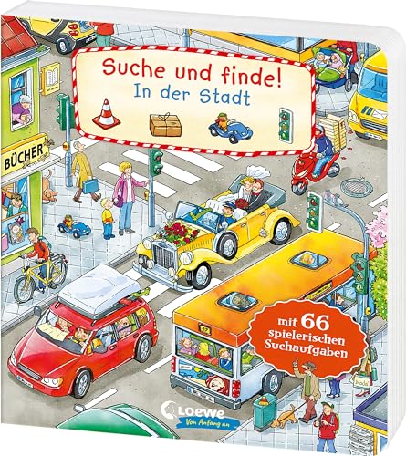 Suche und Finde! - In der Stadt: Wimmelbuch ab 2 Jahren mit 66 spannenden Suchaufgaben zum Entdecken