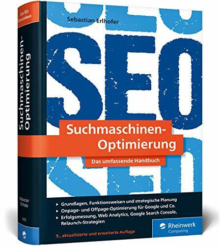 Suchmaschinen-Optimierung: Über 1.000 Seiten Praxiswissen und Profitipps zu Google & Co. »Das ...