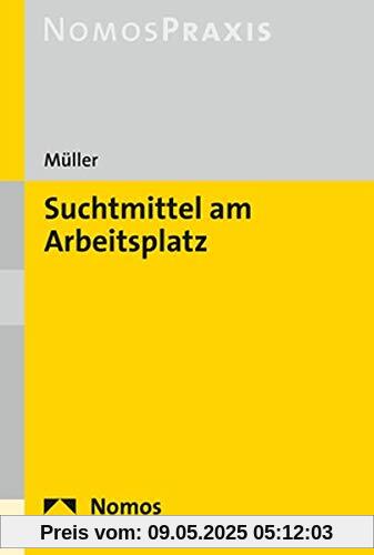 Suchtmittel am Arbeitsplatz