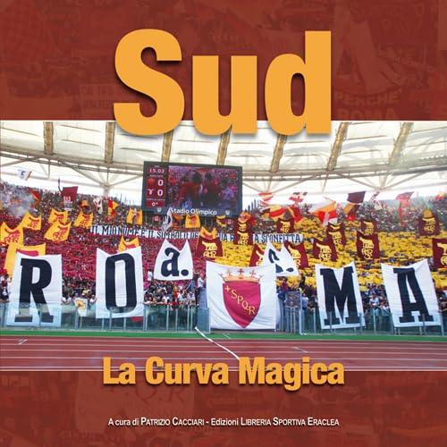 Sud. La curva magica von Edizioni Eraclea