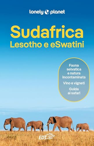 Sudafrica, Lesotho e eSwatini (Guide EDT/Lonely Planet) von Lonely Planet Italia