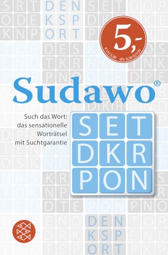 Sudawo: Such das Wort: das sensationelle Worträtsel mit Suchtgarantie