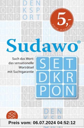 Sudawo: Such das Wort: das sensationelle Worträtsel mit Suchtgarantie