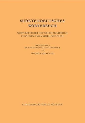 Sudetendeutsches Wörterbuch. Wörterbuch der deutschen Mundarten in Böhmen und Mähren - Schlesien / Lieferung 6: IV von Oldenbourg Wissenschaftsverlag