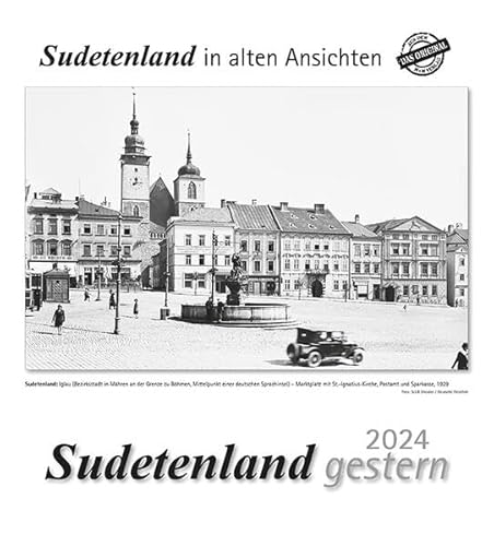 Sudetenland gestern 2024: Sudetenland in alten Ansichten von m + m Verlag