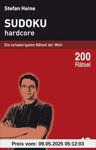 Sudoku, hardcore. Die schwierigsten Rätsel der Welt