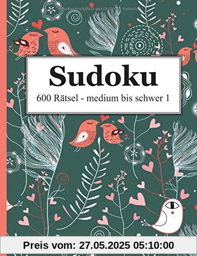 Sudoku - 600 Rätsel medium bis schwer 1