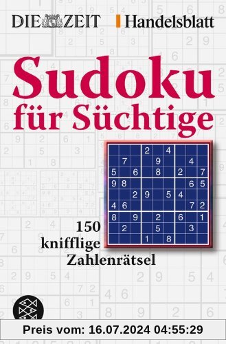 Sudoku für Süchtige: 150 knifflige Zahlenrätsel