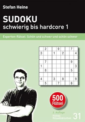 Sudoku schwierig bis hardcore 1: Experten-Rätsel: Schön und schwer und schön schwer (Heines Rätselbibliothek) von Presse Service